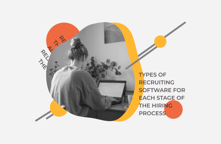 Types of Recruiting Software for Each Stage of the Hiring Process