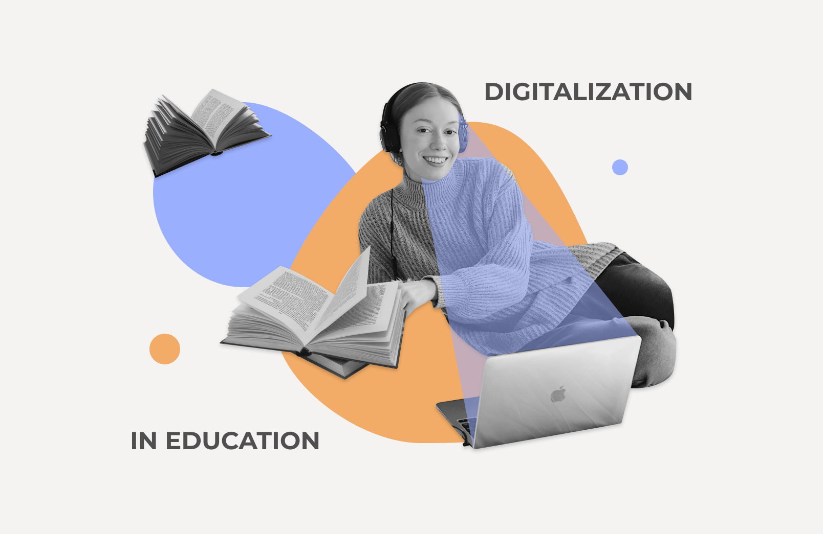 Digital Transformation in Education: Redefining the Experience of Everyone Involved