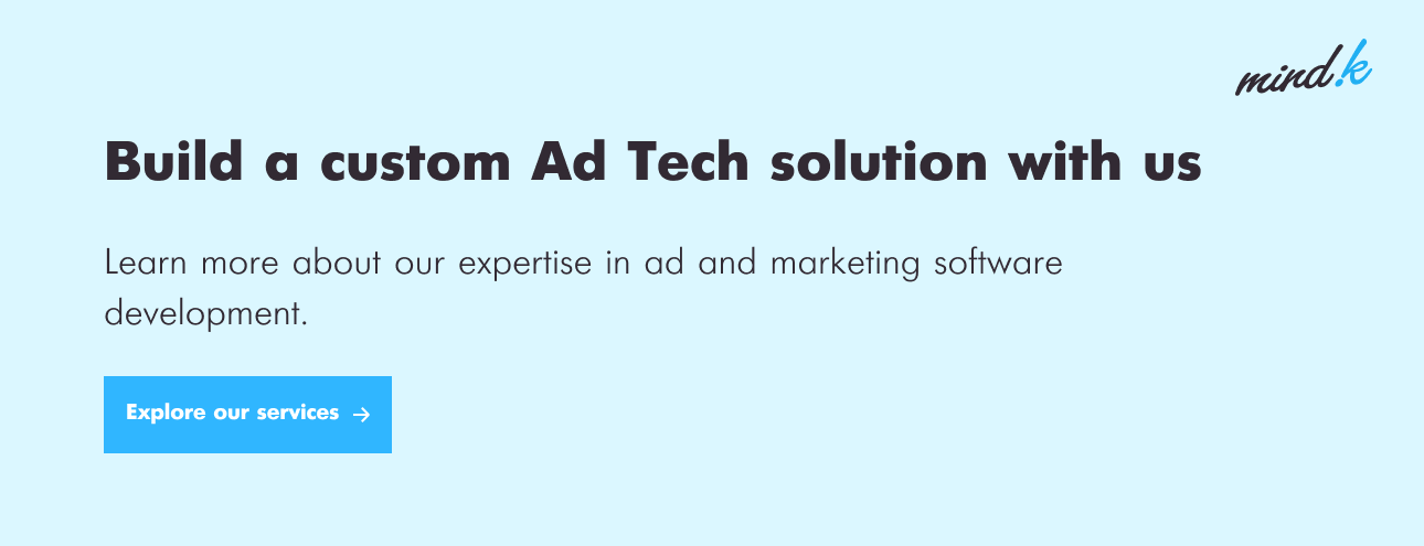 custom Ad Tech solution