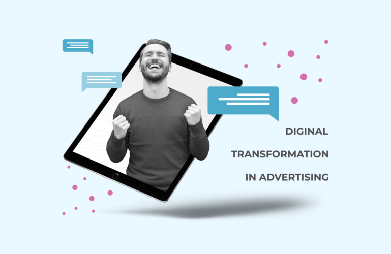 Digital transformation in advertising