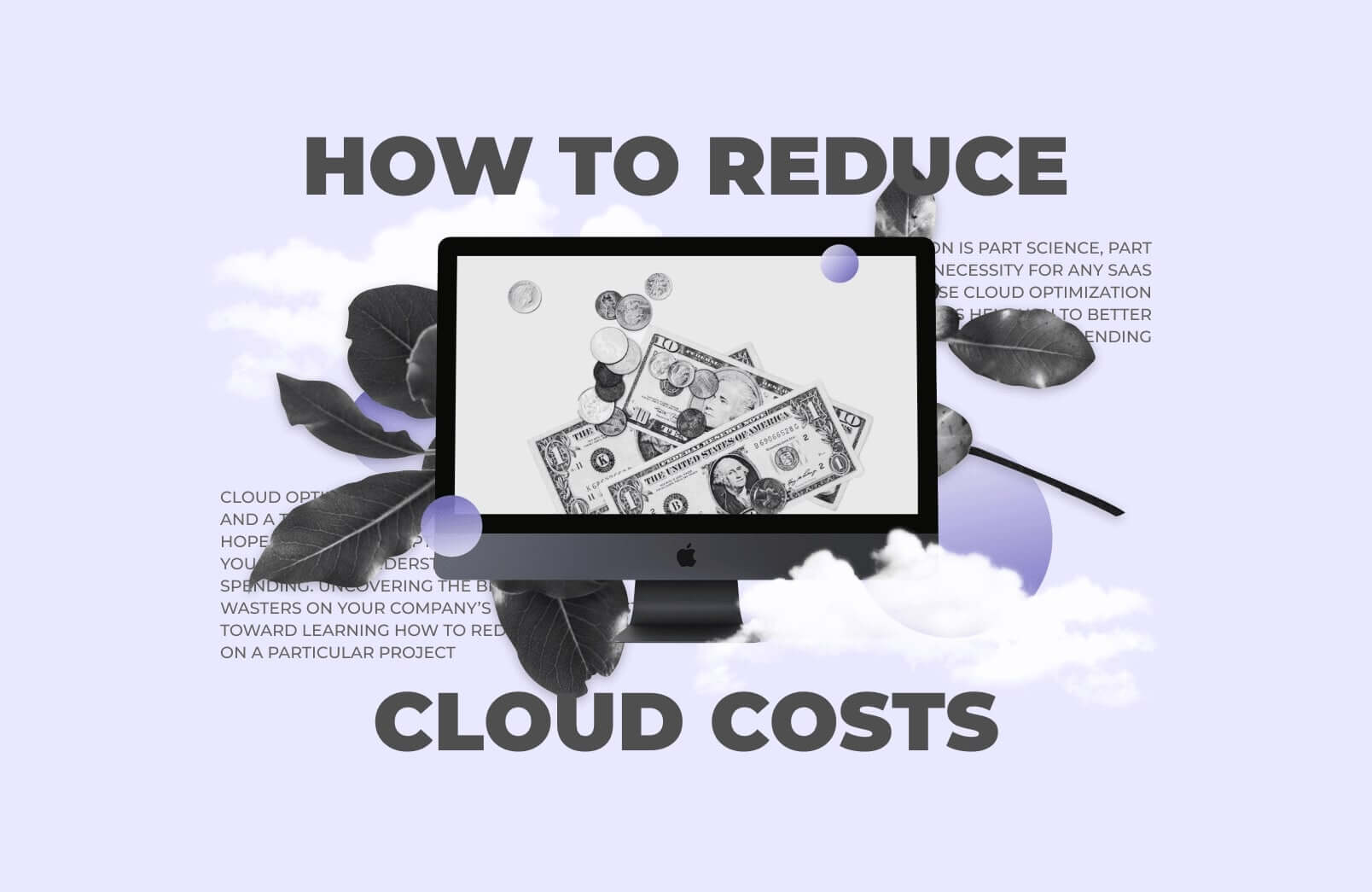 How to Reduce Cloud Costs for Your SaaS Application