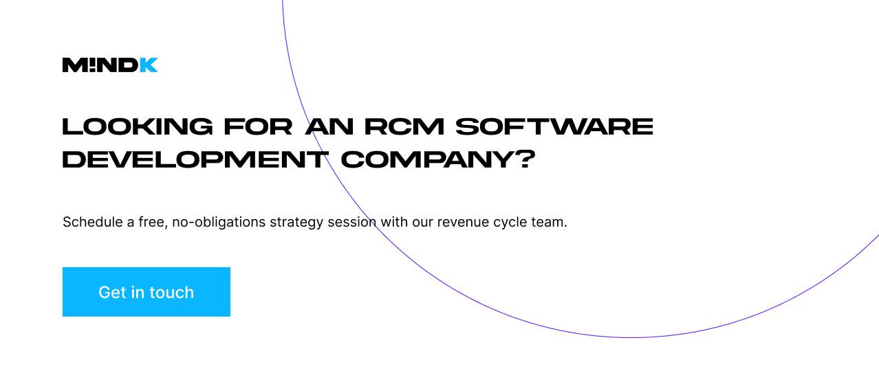 Request a free strategy session with MindK's RCM team
