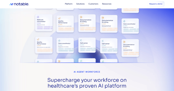 Notable – healthcare’s proven AI platform